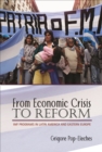 From Economic Crisis to Reform : IMF Programs in Latin America and Eastern Europe - eBook
