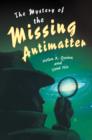 The Mystery of the Missing Antimatter - eBook
