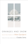 Oranges and Snow : Selected Poems of Milan Djordjevic - eBook