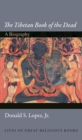 The Tibetan Book of the Dead : A Biography - eBook