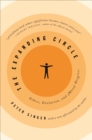 The Expanding Circle : Ethics, Evolution, and Moral Progress - eBook