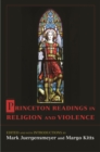 Princeton Readings in Religion and Violence - eBook