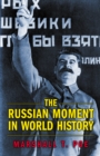 The Russian Moment in World History - eBook