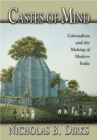 Castes of Mind : Colonialism and the Making of Modern India - eBook
