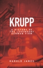 Krupp : A History of the Legendary German Firm - eBook