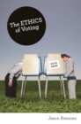 The Ethics of Voting - eBook