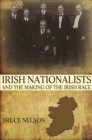 Irish Nationalists and the Making of the Irish Race - eBook