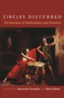 Circles Disturbed : The Interplay of Mathematics and Narrative - eBook