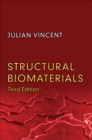 Structural Biomaterials : Third Edition - eBook
