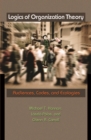 Logics of Organization Theory : Audiences, Codes, and Ecologies - eBook