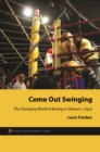 Come Out Swinging : The Changing World of Boxing in Gleason's Gym - eBook