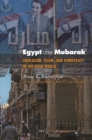 Egypt after Mubarak : Liberalism, Islam, and Democracy in the Arab World - eBook
