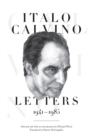 Italo Calvino : Letters, 1941-1985 - Updated Edition - eBook