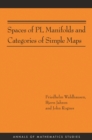 Spaces of PL Manifolds and Categories of Simple Maps (AM-186) - eBook