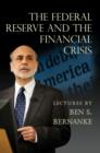 The Federal Reserve and the Financial Crisis - eBook