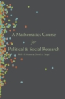 A Mathematics Course for Political and Social Research - eBook