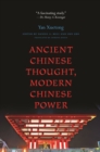 Ancient Chinese Thought, Modern Chinese Power - eBook