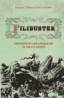 Filibuster : Obstruction and Lawmaking in the U.S. Senate - eBook