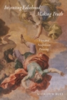 Inventing Falsehood, Making Truth : Vico and Neapolitan Painting - eBook