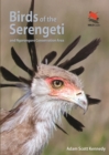 Birds of the Serengeti : And Ngorongoro Conservation Area - eBook