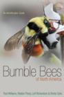 Bumble Bees of North America : An Identification Guide - eBook