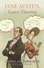 Jane Austen, Game Theorist : Updated Edition - eBook