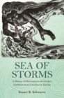 Sea of Storms : A History of Hurricanes in the Greater Caribbean from Columbus to Katrina - eBook