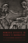 Homeric Effects in Vergil's Narrative : Updated Edition - eBook