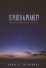 Is Pluto a Planet? : A Historical Journey through the Solar System - eBook