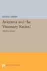 Avicenna and the Visionary Recital : (Mythos Series) - eBook