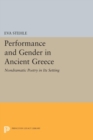 Performance and Gender in Ancient Greece : Nondramatic Poetry in Its Setting - eBook
