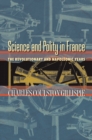 Science and Polity in France : The Revolutionary and Napoleonic Years - eBook