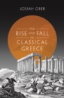 The Rise and Fall of Classical Greece - eBook