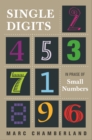 Single Digits : In Praise of Small Numbers - eBook