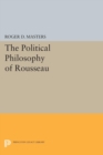 The Political Philosophy of Rousseau - eBook