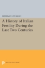 A History of Italian Fertility During the Last Two Centuries - eBook