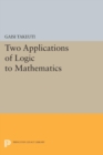 Two Applications of Logic to Mathematics - eBook