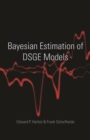 Bayesian Estimation of DSGE Models - eBook