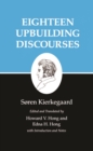 Kierkegaard's Writings, V, Volume 5 : Eighteen Upbuilding Discourses - eBook