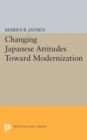 Changing Japanese Attitudes Toward Modernization - eBook