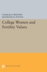 College Women and Fertility Values - eBook