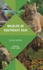Wildlife of Southeast Asia - eBook