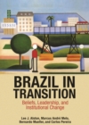 Brazil in Transition : Beliefs, Leadership, and Institutional Change - eBook