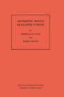 Arithmetic Moduli of Elliptic Curves. (AM-108), Volume 108 - eBook