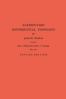 Elementary Differential Topology. (AM-54), Volume 54 - eBook