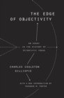 The Edge of Objectivity : An Essay in the History of Scientific Ideas - eBook