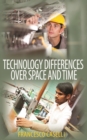 Technology Differences over Space and Time - eBook
