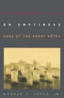 Elaborations on Emptiness : Uses of the Heart Sutra - eBook