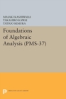 Foundations of Algebraic Analysis (PMS-37), Volume 37 - eBook