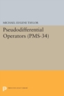Pseudodifferential Operators (PMS-34) - eBook